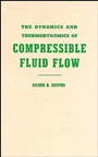 The Dynamics and Thermodynamics of Compressible Fluid Flow, Volume 1 - ISBN 9780471066910