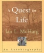 A Quest for Life: An Autobiography - ISBN 9780471086284