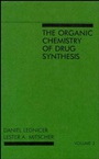 The Organic Chemistry of Drug Synthesis - ISBN 9780471092506