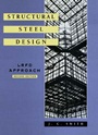 Structural Steel Design: LRFD Approach - ISBN 9780471106937