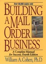 Building a Mail Order Business: A Complete Manual for Success - ISBN 9780471109464