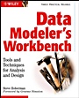 Data Modelers Workbench: Tools and Techniques for Analysis and Design - ISBN 9780471111757