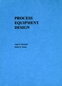 Process Equipment Design: Vessel Design - ISBN 9780471113195