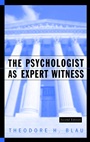 The Psychologist as Expert Witness - ISBN 9780471113669