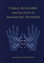 Chiral Auxiliaries and Ligands in Asymmetric Synthesis - ISBN 9780471116073