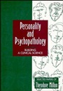 Personality and Psychopathology: Building a Clinical Science: Selected Papers of Theodore Millon - ISBN 9780471116851