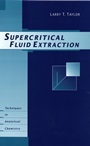 Supercritical Fluid Extraction - ISBN 9780471119906