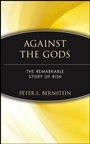 Against the Gods: The Remarkable Story of Risk - ISBN 9780471121046