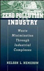 Zero Pollution for Industry: Waste Minimization Through Industrial Complexes - ISBN 9780471121640