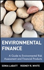 Environmental Finance: A Guide to Environmental Risk Assessment and Financial Products - ISBN 9780471123620