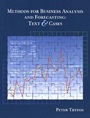 Methods for Business Analysis and Forecasting: Text and Cases - ISBN 9780471123842
