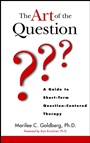 The Art of the Question: A Guide to Short–Term Question–Centered Therapy - ISBN 9780471123873