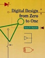 Digital Design from Zero to One - ISBN 9780471124474