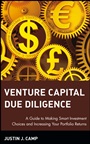 Venture Capital Due Diligence: A Guide to Making Smart Investment Choices and Increasing Your Portfolio Returns - ISBN 9780471126508