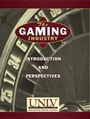 The Gaming Industry: Introduction and Perspectives - ISBN 9780471129271