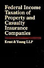 Federal Income Taxation of Property and Casualty Insurance Companies - ISBN 9780471130307