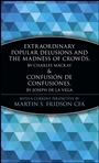 Extraordinary Popular Delusions and the Madness of Crowds and Confusión de Confusiones - ISBN 9780471133094