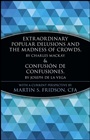 Extraordinary Popular Delusions and the Madness of Crowds and Confusión de Confusiones - ISBN 9780471133124