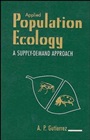 Applied Population Ecology: A Supply–Demand Approach - ISBN 9780471135869