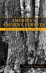 Americas Ancient Forests: From the Ice Age to the Age of Discovery - ISBN 9780471136224