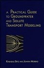 A Practical Guide to Groundwater and Solute Transport Modeling - ISBN 9780471136873