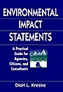 Environmental Impact Statements: A Practical Guide for Agencies, Citizens, and Consultants - ISBN 9780471137412