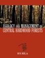 Ecology and Management of Central Hardwood Forests - ISBN 9780471137580
