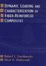 Dynamic Loading and Characterization of Fiber–Reinforced Composites - ISBN 9780471138242