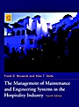 The Management of Maintenance and Engineering Systems in the Hospitality Industry - ISBN 9780471141051