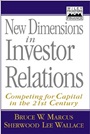 New Dimensions in Investor Relations: Competing for Capital in the 21st Century - ISBN 9780471141532