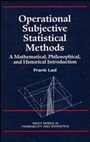 Operational Subjective Statistical Methods: A Mathematical, Philosophical, and Historical Introduction - ISBN 9780471143291