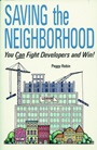 Saving the Neighborhood: You Can Fight Developers and Win! - ISBN 9780471144205
