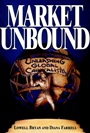 Market Unbound: Unleashing Global Capitalism - ISBN 9780471144465