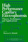 High–Performance Capillary Electrophoresis: Theory, Techniques, and Applications - ISBN 9780471148517