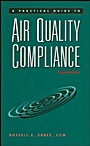 A Practical Guide to Air Quality Compliance - ISBN 9780471150060