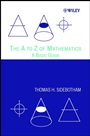The A to Z of Mathematics: A Basic Guide - ISBN 9780471150459