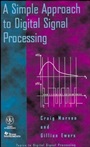 A Simple Approach to Digital Signal Processing - ISBN 9780471152439