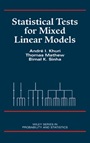 Statistical Tests for Mixed Linear Models - ISBN 9780471156536