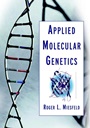Applied Molecular Genetics - ISBN 9780471156765