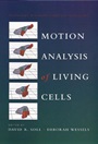 Motion Analysis of Living Cells - ISBN 9780471159155