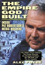 The Empire God Built: Inside Pat Robertsons Media Machine - ISBN 9780471159933