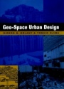 Geo–Space Urban Design - ISBN 9780471162520