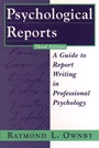 Psychological Reports: A Guide to Report Writing in Professional Psychology - ISBN 9780471168874