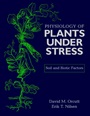 Physiology of Plants Under Stress: Soil and Biotic Factors - ISBN 9780471170082