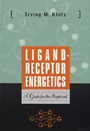 Ligand–Receptor Energetics: A Guide for the Perplexed - ISBN 9780471176268