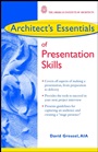 Architects Essentials of Presentation Skills - ISBN 9780471176756