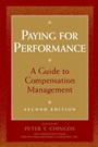 Paying for Performance: A Guide to Compensation Management - ISBN 9780471176909