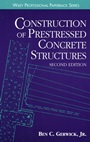 Construction of Prestressed Concrete Structures - ISBN 9780471181132