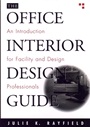 The Office Interior Design Guide: An Introduction for Facility and Design Professionals - ISBN 9780471181385