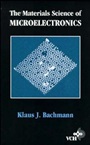 The Materials Science of Microelectronics - ISBN 9780471185444